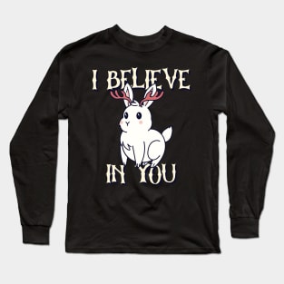 I Believe In You Long Sleeve T-Shirt